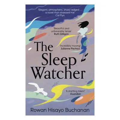 "Sleep Watcher" - "" ("Buchanan Rowan Hisayo")