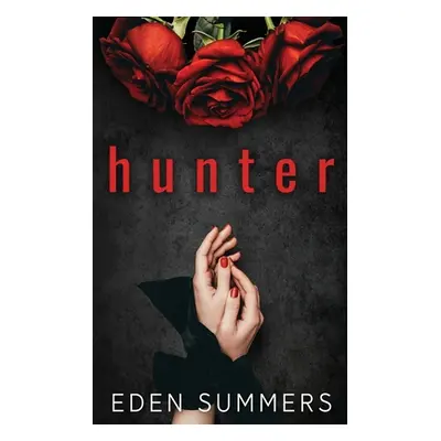 "Hunter" - "" ("Summers Eden")