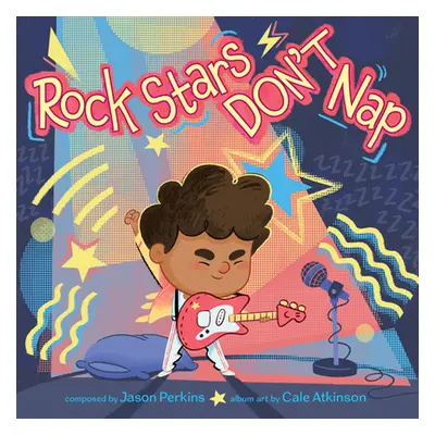 "Rock Stars Don't Nap" - "" ("Perkins Jason")