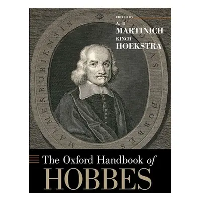 "The Oxford Handbook of Hobbes" - "" ("Martinich A. P.")