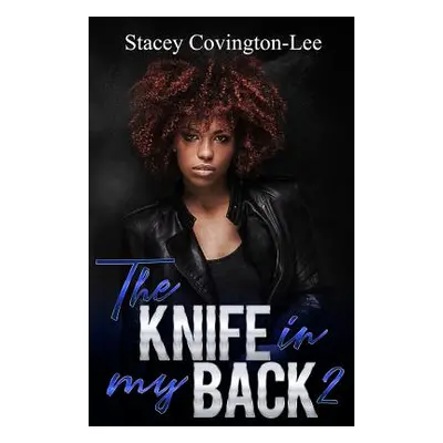 "The Knife In My Back 2" - "" ("Covington-Lee Stacey")