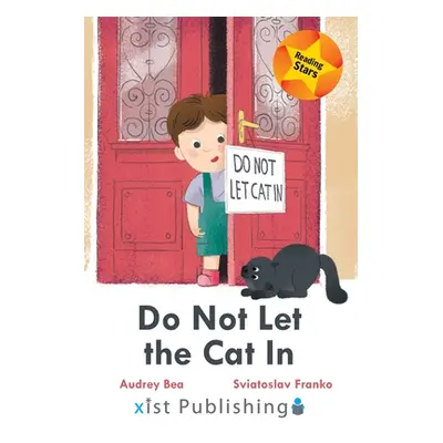 "Do Not Let the Cat In" - "" ("O'Neill Juliana")