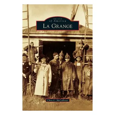 "La Grange" - "" ("McCallister Chris C.")