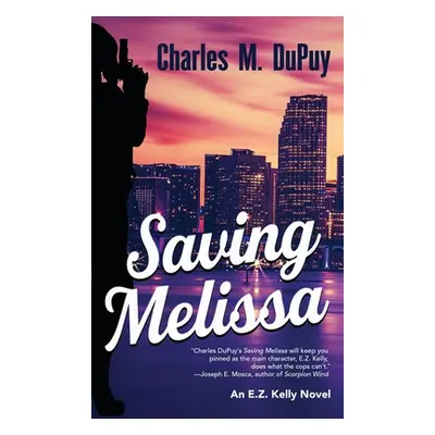 "Saving Melissa" - "" ("Dupuy Charles M.")