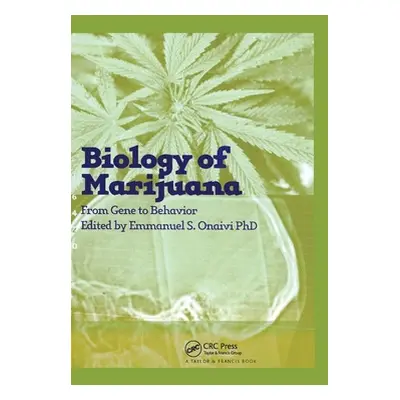 "The Biology of Marijuana: From Gene to Behavior" - "" ("Onaivi Emmanuel S.")