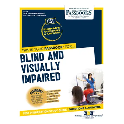 "Blind and Visually Impaired (Cst-3): Passbooks Study Guide Volume 3" - "" ("National Learning C