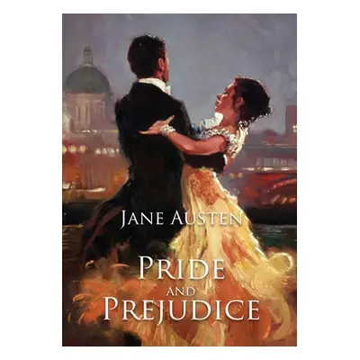 "Pride and Prejudice: A romantic novel of manners by Jane Austen following the emotional develop