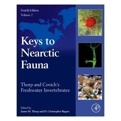 "Thorp and Covich's Freshwater Invertebrates: Keys to Nearctic Fauna" - "" ("Thorp James H.")