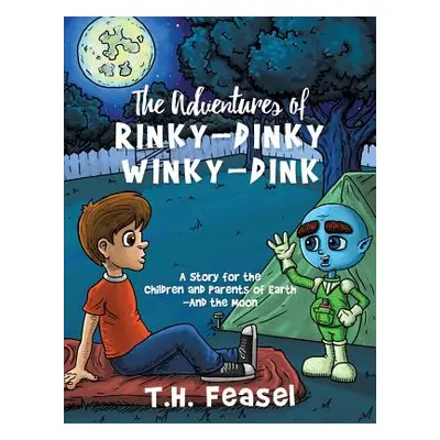 "The Adventures of RINKY-DINKY WINKY-DINK" - "" ("Feasel T. H.")