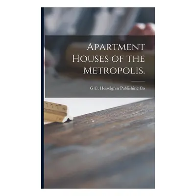 "Apartment Houses of the Metropolis." - "" ("G C Hesselgren Publishing Co")