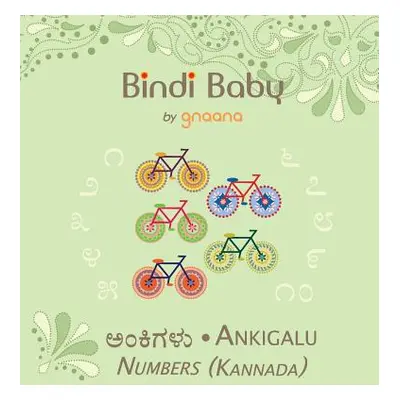 "Bindi Baby Numbers (Kannada): A Counting Book for Kannada Kids" - "" ("Hatti Aruna K.")