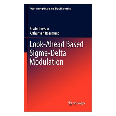 "Look-Ahead Based Sigma-Delta Modulation" - "" ("Janssen Erwin")