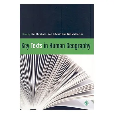 "Key Texts in Human Geography" - "" ("Hubbard Phil")