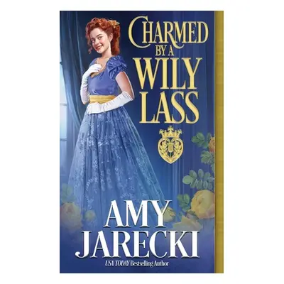 "Charmed by a Wily Lass" - "" ("Jarecki Amy")