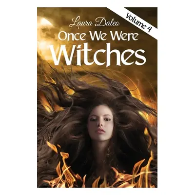 "Once We Were Witches" - "" ("Daleo Laura")