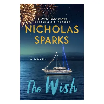 "The Wish" - "" ("Sparks Nicholas")