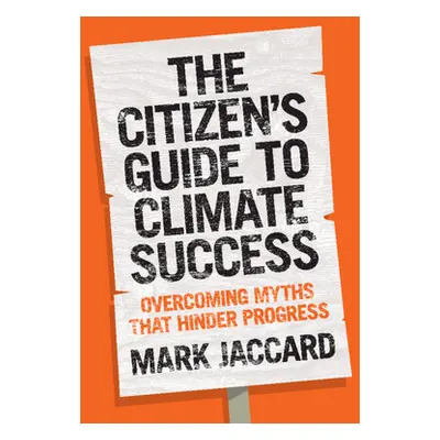 "The Citizen's Guide to Climate Success" - "" ("Jaccard Mark")