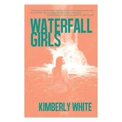 "Waterfall Girls" - "" ("White Kimberly")