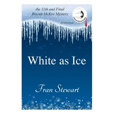 "White as Ice" - "" ("Stewart Fran")