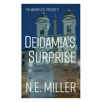 "Deidamia's Surprise" - "" ("Miller N. E.")