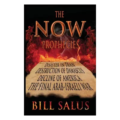 "The Now Prophecies" - "" ("Salus Bill")