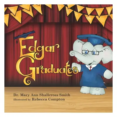 "Edgar Graduates" - "" ("Compton Rebecca")