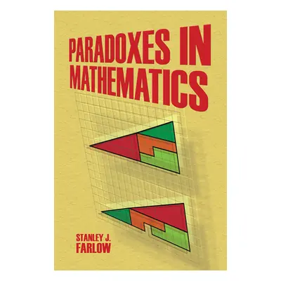 "Paradoxes in Mathematics" - "" ("Farlow Stanley J.")