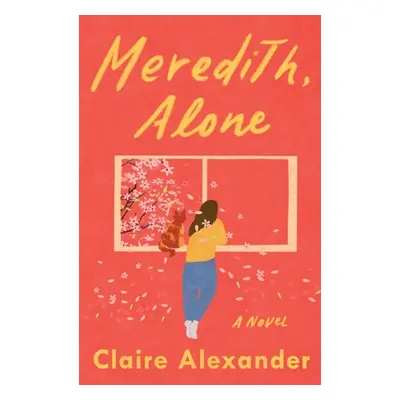 "Meredith, Alone" - "" ("Alexander Claire")