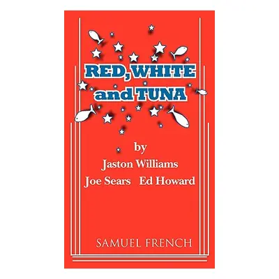 "Red, White and Tuna" - "" ("Williams Jaston")