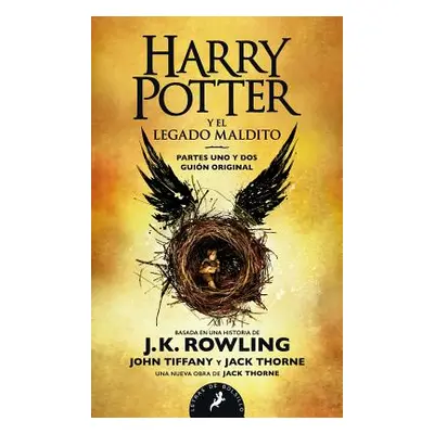 Harry Potter Y El Legado Maldito / Harry Potter and the Cursed Child (Rowling J. K.)