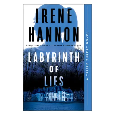 "Labyrinth of Lies" - "" ("Hannon Irene")