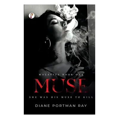 "Muse: She was his muse to kill" - "" ("Portman-Ray Diane")