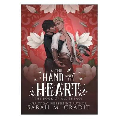 "The Hand and the Heart" - "" ("Cradit Sarah M.")