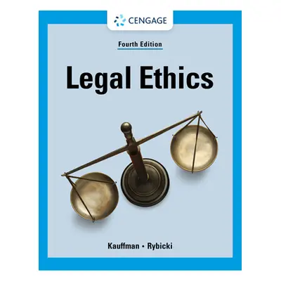 "Legal Ethics" - "" ("Kauffman Kent")