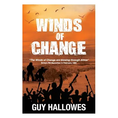 "Winds of Change Trilogy" - "" ("Hallowes Guy")