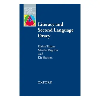 "Literacy and Second Language Oracy" - "" ("Tarone Elaine")