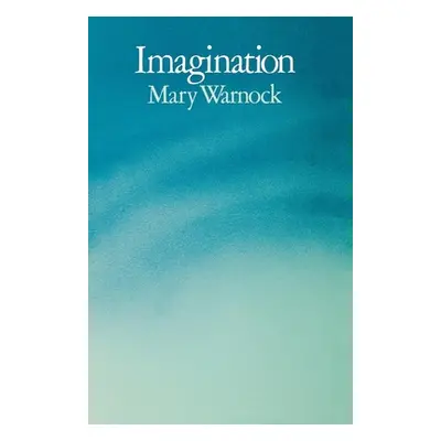 "Imagination" - "" ("Warnock Mary")