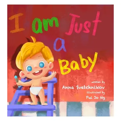 "I am just a baby" - "" ("Svetchnikov Anna")