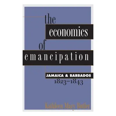 "Economics of Emancipation" - "" ("Butler Kathleen Mary")