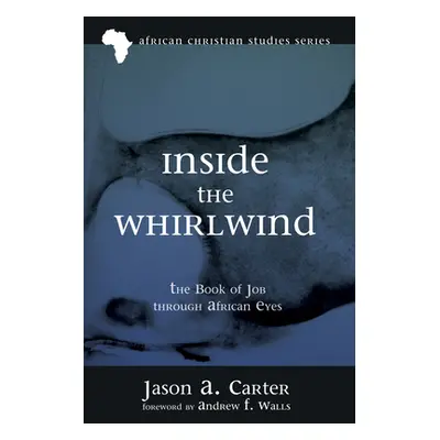 "Inside the Whirlwind" - "" ("Carter Jason A.")