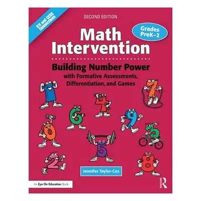 "Math Intervention P-2: Building Number Power with Formative Assessments, Differentiation, and G