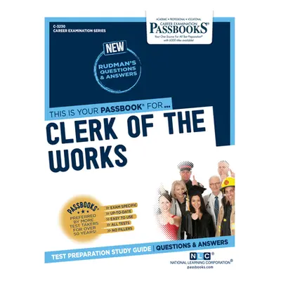 "Clerk of the Works (C-3230): Passbooks Study Guide Volume 3230" - "" ("National Learning Corpor