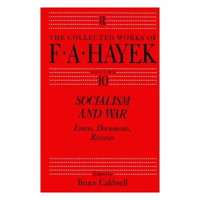 "Socialism and War: Essays, Documents, Reviews" - "" ("Caldwell Bruce")