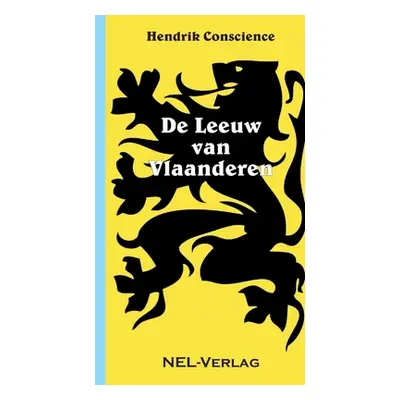 "De Leeuw van Vlaanderen" - "" ("Conscience Hendrik")