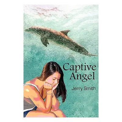 "Captive Angel" - "" ("Smith Jerry")