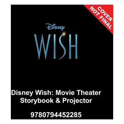 "Disney Wish: Movie Theater Storybook & Movie Projector" - "" ("Francis Suzanne")