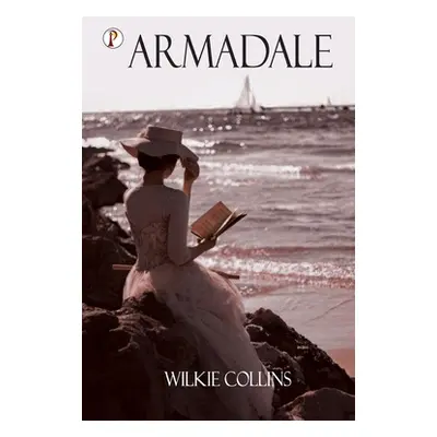 "Armadale" - "" ("Collins Wilkie")