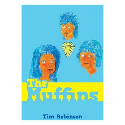 "The Muffins" - "" ("Robinson Tim")