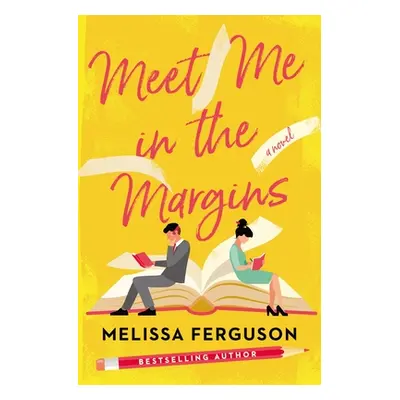 "Meet Me in the Margins" - "" ("Ferguson Melissa")