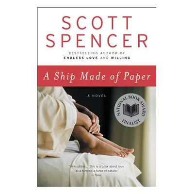 "A Ship Made of Paper" - "" ("Spencer Scott")